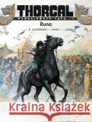 Thorgal Młodzieńcze Lata T.3 Runa Roman Surżenko, Yann, Wojciech Birek 9788328153509