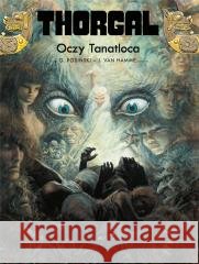 Thorgal T.11 Oczy Tanatloca Jean Van Hamme, Grzegorz Rosiński, Wojciech Birek 9788328153875