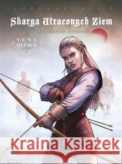 Skarga Utraconych Ziem T.3 Szaleństwo Seamusa Jean Dufaux 9788328153912