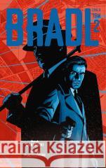 Bradl. Cykl II T.2 Tobiasz Piątkowski, Marek Oleksicki 9788328153981