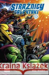 Strażnicy Galaktyki T.2 Bez wiary Donny Cates, Geoff Shaw, Marcin Roszkowski 9788328154612