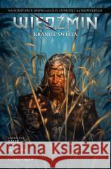 Wiedźmin. Kraniec świata Magdalena Salik, Tommaso Bennato 9788328155749