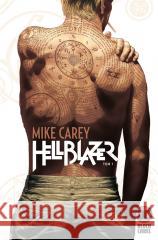 Hellblazer T.1 Mike Carey Mike Carey, Marcelo Frusin, Steve Dillon, Lee Ber 9788328156388