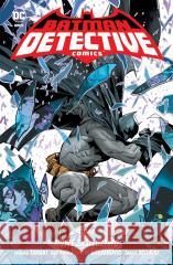 Batman Detective Comics T.1 Nowe sąsiedztwo Mariko Tamaki, Dan Mora, Tomasz Sidorkiewicz 9788328157019