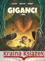 Giganci T.1 Lylian, Paul Drouin 9788328157583