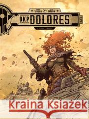 OKP Dolores T.5 Piaski Tishali Didier Tarquin, Lyse Tarquin, Didier Tarquin, Mar 9788328157842