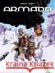 Armada T.5 Jean-David Morvan, Philippe Buchet, Maria Mosiewi 9788328157965