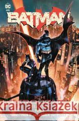 Batman T.1 Ich mroczne plany James Tynion IV, Guillem March, Tony S. Daniel, J 9788328159396