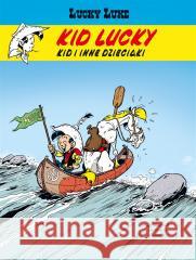 Lucky Luke. Kid Lucky T.5 Kid i inne dzieciaki Achd, Achd 9788328160293