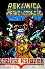 Rękawica Nieskończoności Jim Starlin, Ron Lim, George Prez, Dariusz Stańcz 9788328161498