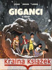 Giganci T.6 Yatho Lylian, Paul Drouin 9788328161887