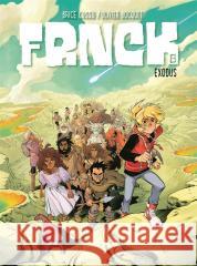 Frnck T.8 Exodus Olivier Bocquet, Brice Cossu, Agata Cieślik 9788328162068