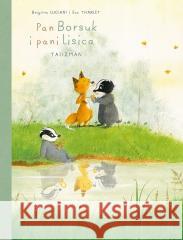 Pan Borsuk i pani Lisica T.7 Talizman Brigitte Luciani, Eve Tharlet, Ernest Kacperski 9788328162266