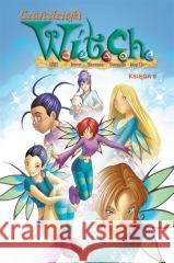 Czarodziejki W.I.T.C.H. Księga 9 praca zbiorowa 9788328164000