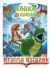 Nauka z komiksem. Era dinozaurów T.3 Kres potęgi.. Stefano Broccoli, Jacopo Olivieri 9788328164055