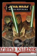 Star Wars. Wielka Republika. Faza III. T.1 Cavan Scott, Ario Anindito, Jim Towe, Marika Cres 9788328164871