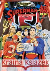 Superman kontra Meshi. Zażarte starcie. Tom 3 Satoshi Miyagawa, Kai Kitagou 9788328165281