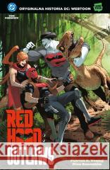 Red Hood T.1 Outlaws Patrick R. Young, Nico Bascun 9788328165793