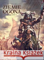 Świat Akwilonu. Ziemie Ogona. Ma'a-kuru. Tom 3 Olivier Peru, Bertrand Benoit 9788328169135