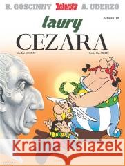 Asteriks T.18 Laury Cezara Ren Goscinny, Albert Uderzo 9788328169524