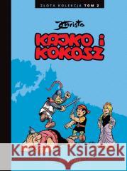 Kajko i Kokosz T.2 Złota Kolekcja Janusz Christa 9788328169647