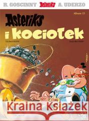 Asteriks T.13 Asteriks i kociołek Rene Goscinny 9788328170902