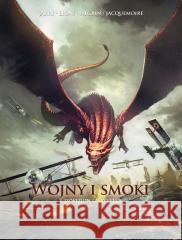 Wojny i smoki T.2 Dywizjon Lafayette'a praca zbiorowa 9788328171749