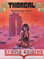 Thorgal T.17 Strażniczka kluczy Jean Van Hamme 9788328172036