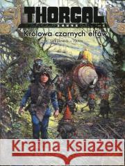 Thorgal - Louve T.6 Królowa czarnych elfów Yann le Pennetier 9788328172104