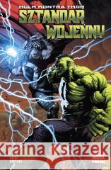 Hulk kontra Thor. Sztandar wojenny Donny Cates 9788328175020