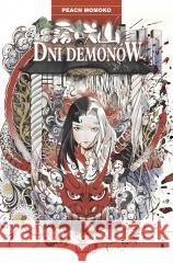 Dni demonów Peach Momoko 9788328175204
