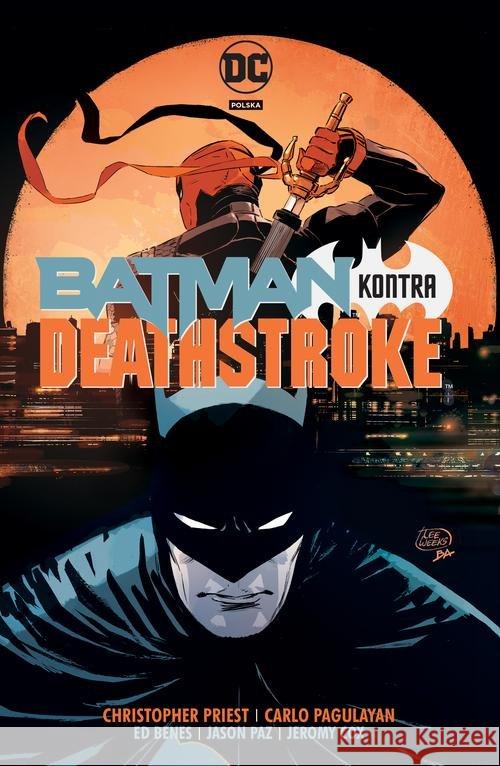 Batman kontra Deathstroke Priest Christopher 9788328196049