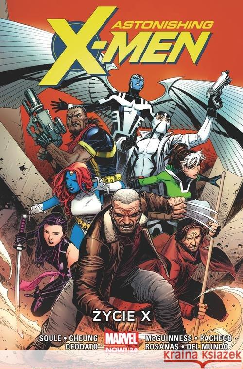 Astonishing X-Men T.1 Życie X Soule Charles 9788328196483