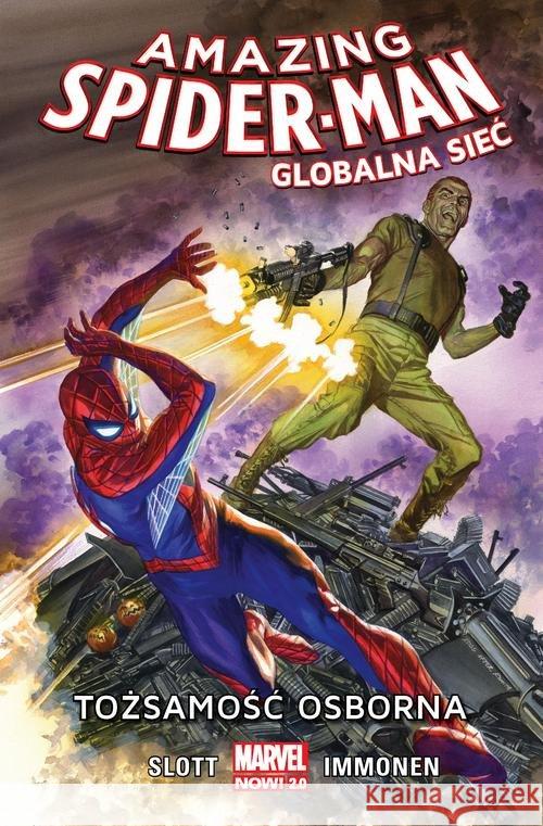 Amazing Spider Man. Globalna sieć:Tożsamość... T.6 Slott Dan 9788328197749