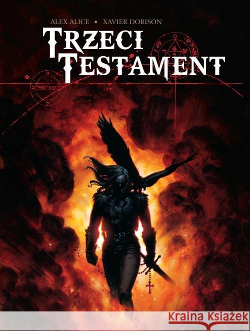 Trzeci Testament T.2 Alice Alex Dorison Xavier 9788328198982