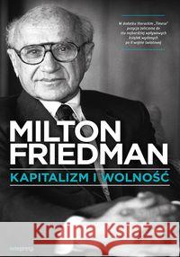 Kapitalizm i wolność Friedman Milton 9788328330276