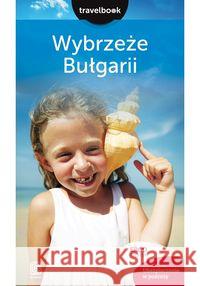 Travelbook - Wybrzeże Bułgarii Sendek Robert 9788328330962 Helion