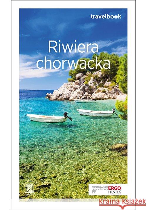Travelbook - Riwiera chorwacka w.2018 Brusić Zuzanna Klimaczak Zbigniew 9788328345386 Helion