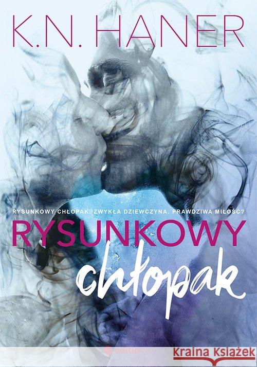 Rysunkowy chłopak K. N. Haner 9788328352889 Helion