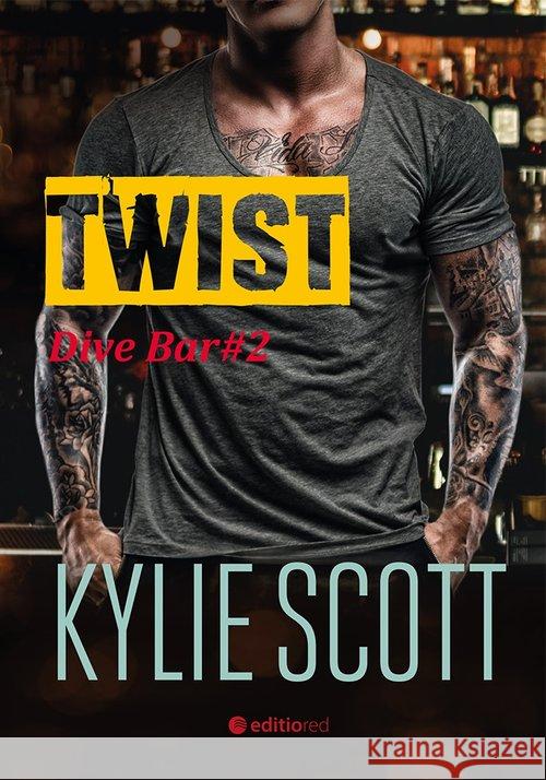 Twist. Dive Bar KYLIE SCOTT 9788328353701 Helion