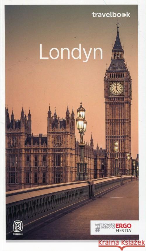 Travelbook - Londyn w.2019 Reych Zofia Warszawski Adam 9788328354357 Bezdroża