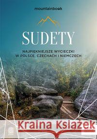 Sudety. Najpiękniejsze wycieczki... Bzowski Krzysztof 9788328362451