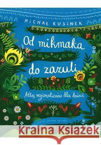 Od mikmaka do zazuli Rusinek Michał 9788328363908 Helion