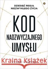 Kod nadzwyczajnego umysłu Vishen Lakhiani 9788328384828