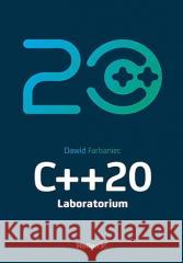 C++20. Laboratorium Dawid Farbaniec 9788328388383