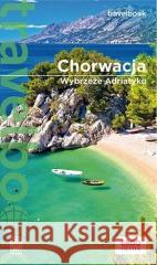 Travelbook - Chorwacja. Wybrzeże Adriatyku w.2022 Peter Zralek 9788328389366