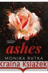 Ashes Monika Rutka 9788328395909