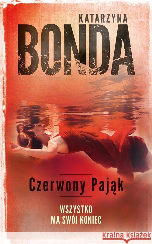 Czerwony pająk BR Bonda Katarzyna 9788328709607