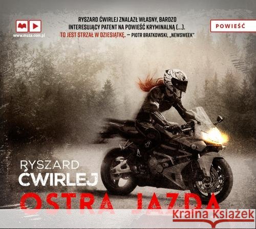 Ostra jazda audiobook Ćwirlej Ryszard 9788328713079