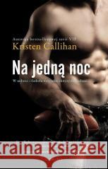 Na jedną noc Kristen Callihan 9788328717015